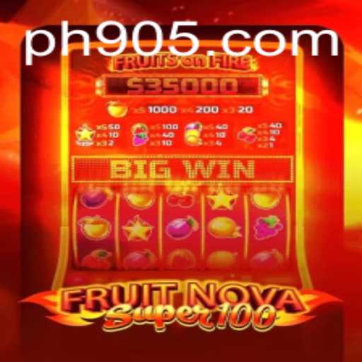 Discover the Thrills of FruitNovaSuper100 with PH 90